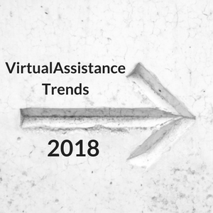 5 Virtual Assistance Trends Indicating a Brighter 2018!